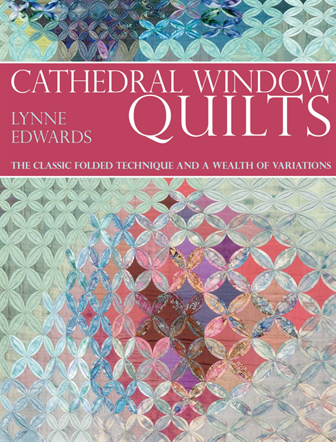 Lynne Edwards - Cathedral Window Quilts, E-bok