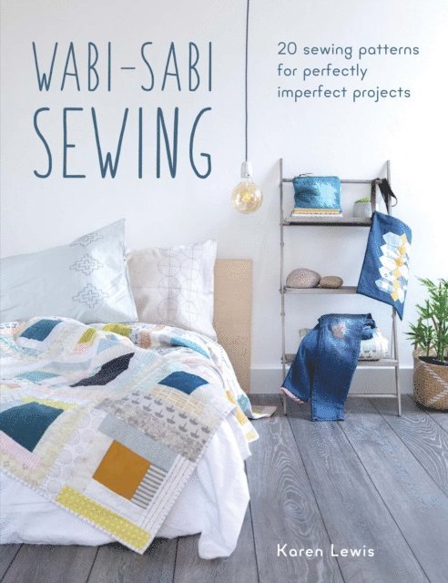 Karen Lewis - Wabi-Sabi Sewing, E-bok