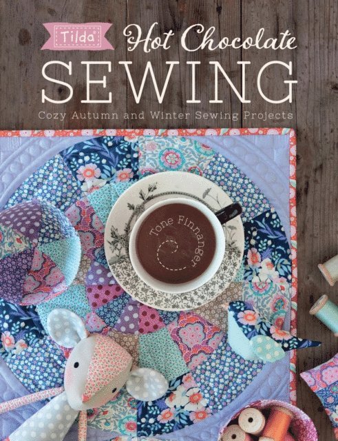 Tone Finnanger - Hot Chocolate Sewing, E-bok