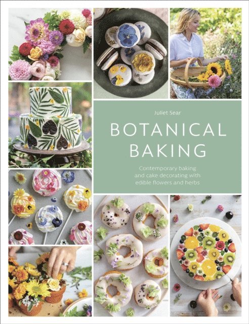 Juliet Sear - Botanical Baking, E-bok