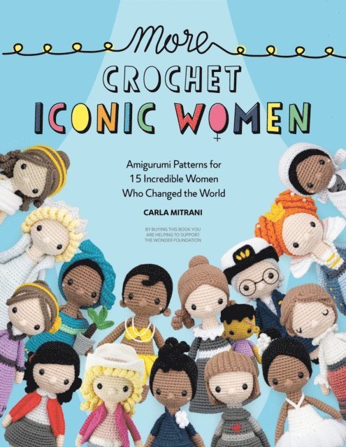 Carla Mitrani - More Crochet Iconic Women, E-bok