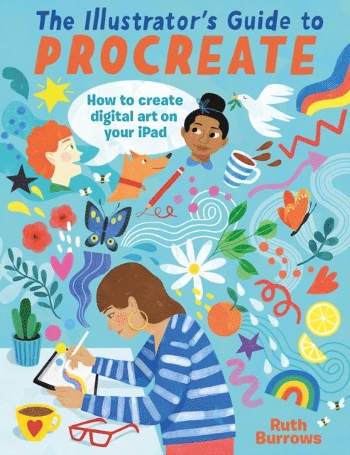 Ruth Burrows - Illustrator's Guide to Procreate, E-bok