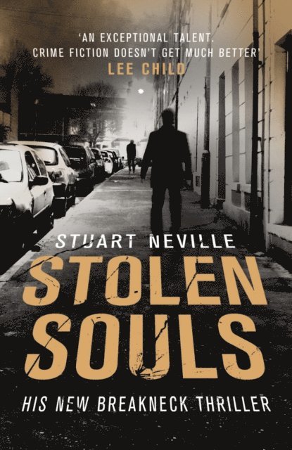 Stuart Neville - Stolen Souls, E-bok