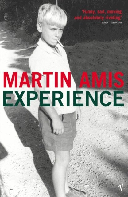 Martin Amis - Experience, E-bok
