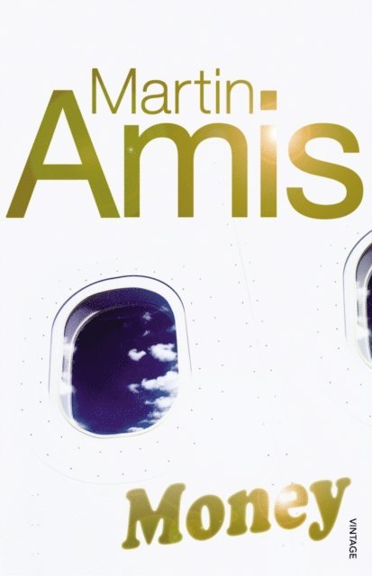 Martin Amis - Money, E-bok