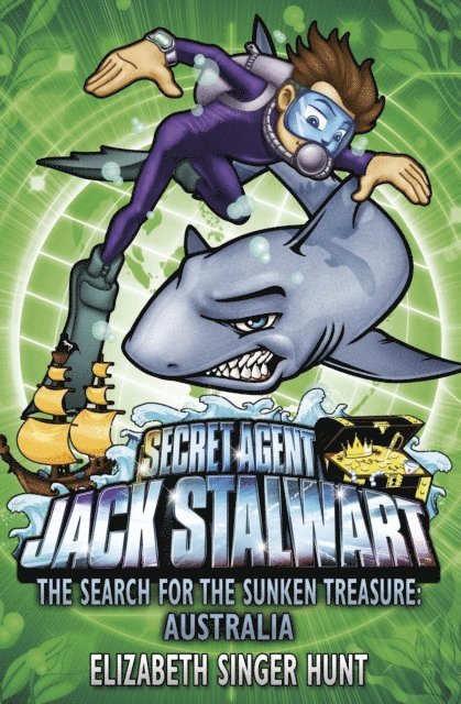 Elizabeth Singer Hunt - Jack Stalwart: The Search for the Sunken Treasure, E-bok