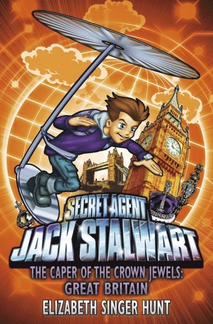 Elizabeth Singer Hunt - Jack Stalwart: The Caper of the Crown Jewels, E-bok