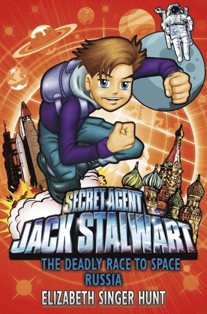 Elizabeth Singer Hunt - Jack Stalwart: The Deadly Race to Space, E-bok