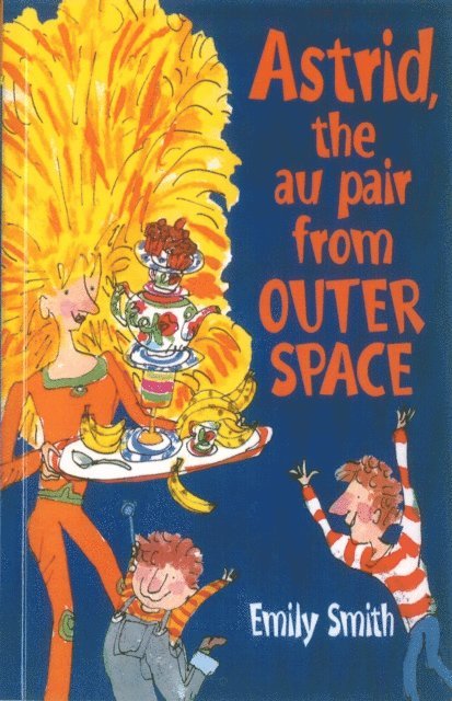 Emily Smith - Astrid, The Au-Pair From Outer Space, E-bok