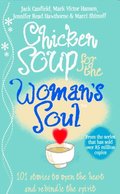 Chicken Soup for the Woman''s Soul