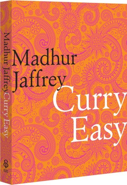 Madhur Jaffrey - Curry Easy, E-bok