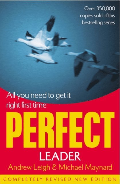 Andrew Leigh, Michael Maynard - Perfect Leader, E-bok