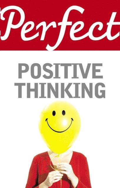 Lynn Williams - Perfect Positive Thinking, E-bok