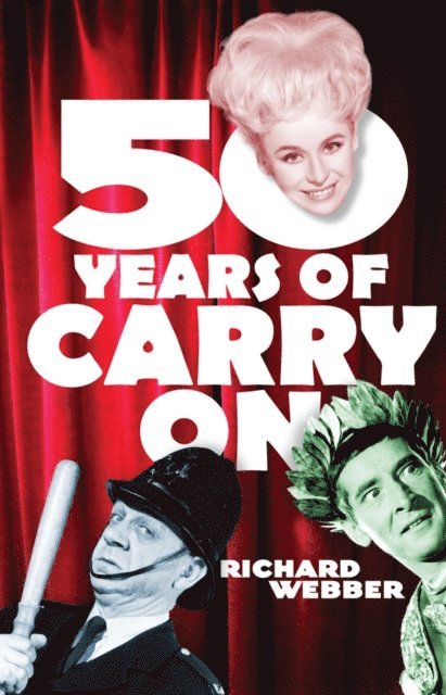 Richard Webber - Fifty Years Of Carry On, E-bok