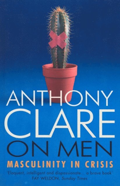 Anthony Clare - On Men, E-bok