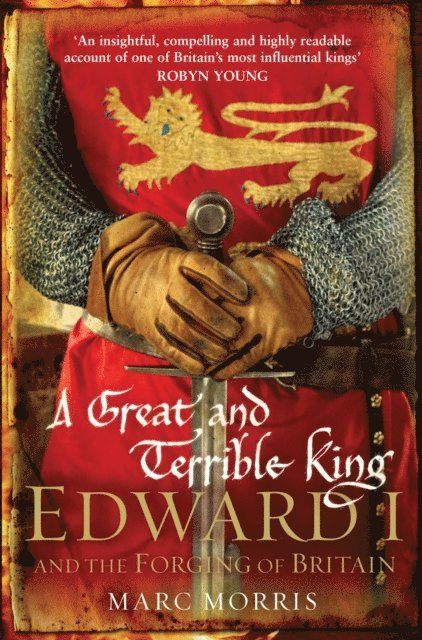 Marc Morris - Great and Terrible King, E-bok