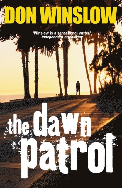 Don Winslow - Dawn Patrol, E-bok