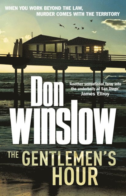 Don Winslow - Gentlemen's Hour, E-bok