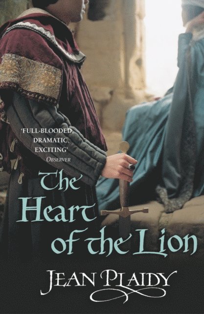 Jean Plaidy - Heart of the Lion, E-bok