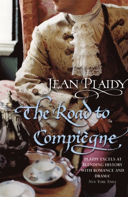 Jean Plaidy - Road to Compiegne, E-bok