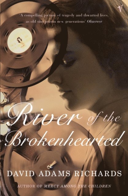 David Adams Richards - River of the Brokenhearted, E-bok