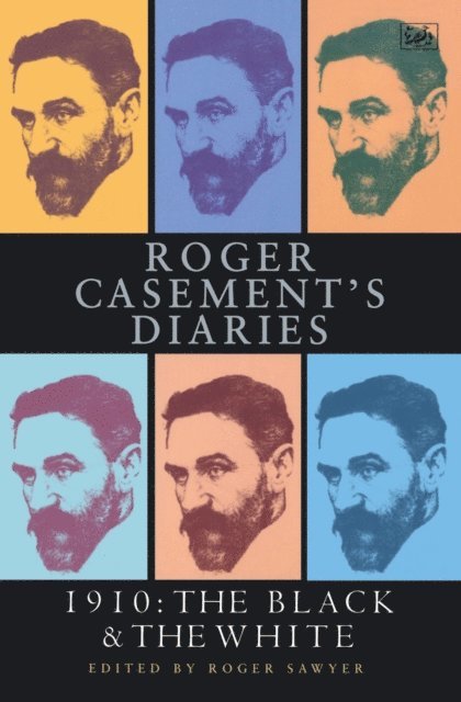 Roger Sawyer - Roger Casement's Diaries, E-bok