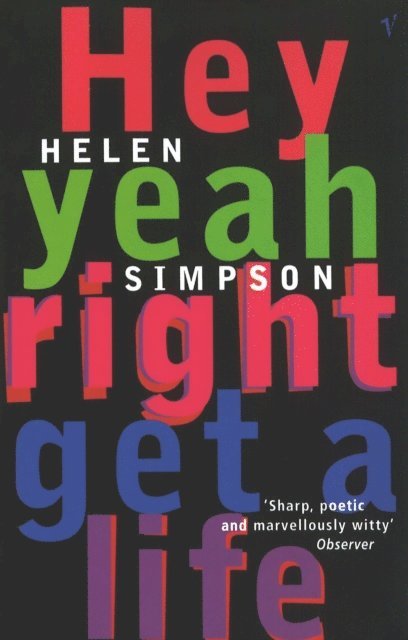 Helen Simpson - Hey Yeah Right Get A Life, E-bok