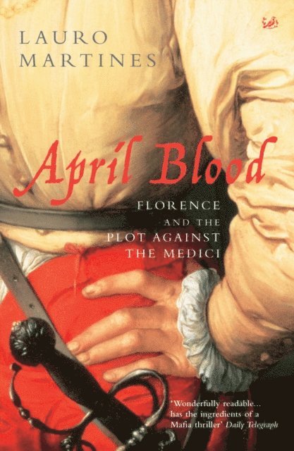 Lauro Martines - April Blood, E-bok