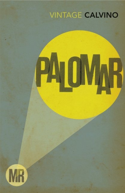 Italo Calvino - Mr Palomar, E-bok