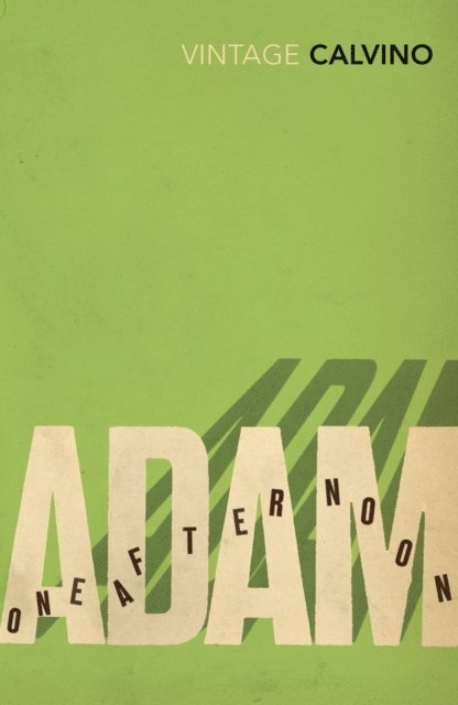 Italo Calvino - Adam, One Afternoon, E-bok