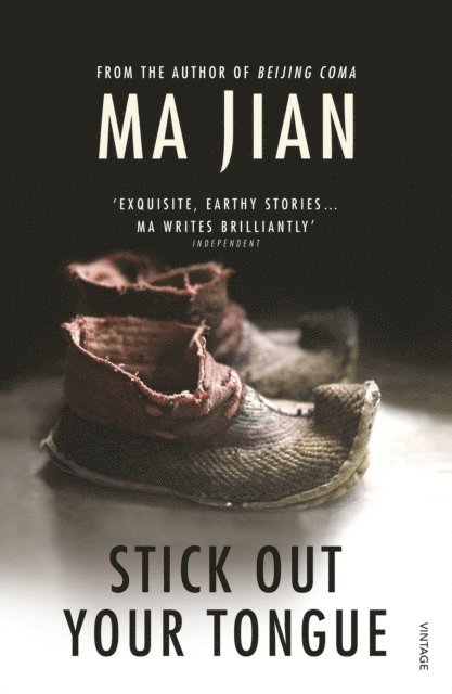 Ma Jian - Stick Out Your Tongue, E-bok