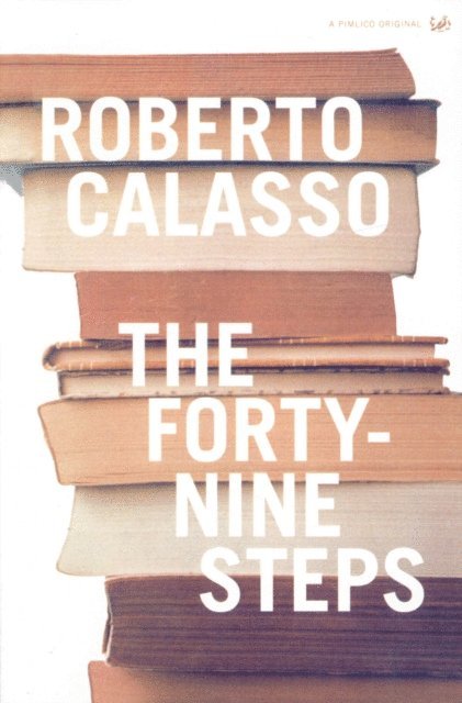 Roberto Calasso - Forty-Nine Steps, E-bok
