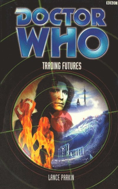 Lance Parkin - Doctor Who: Trading Futures, E-bok