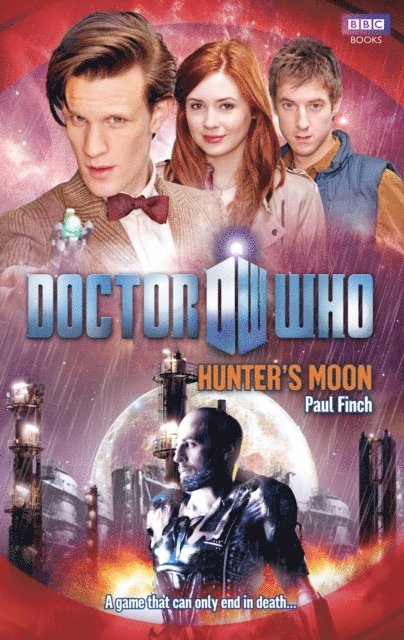 Paul Finch - Doctor Who: Hunter's Moon, E-bok