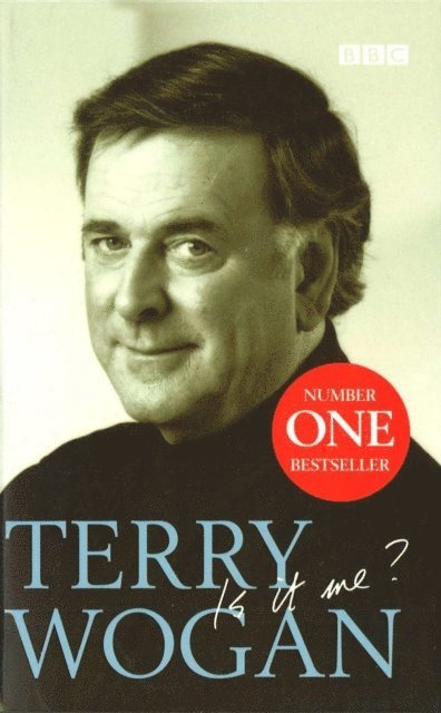 Terry Wogan - Terry Wogan - Is it me?, E-bok