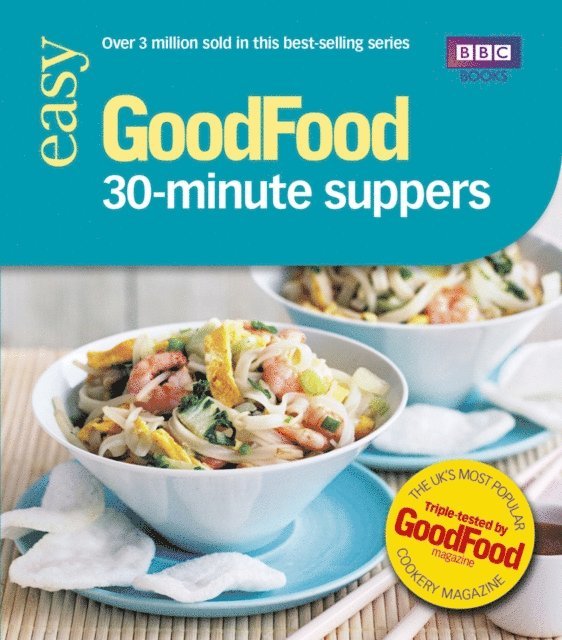 Good Food Guides - Good Food: 30-minute Suppers, E-bok. Tillgänglighet: Lägg i varukorg