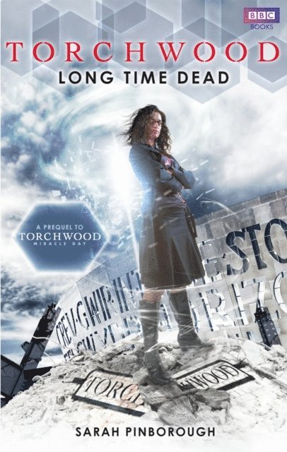 Sarah Pinborough - Torchwood: Long Time Dead, E-bok