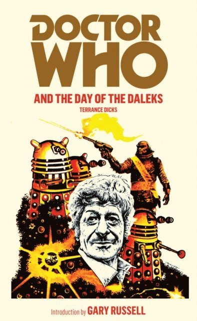 Terrance Dicks - Doctor Who and the Day of the Daleks, E-bok