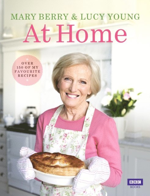 Lucy Young, Mary Berry - Mary Berry at Home, E-bok