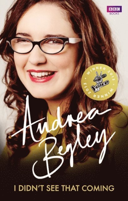 Andrea Begley - I Didn’t See That Coming, E-bok