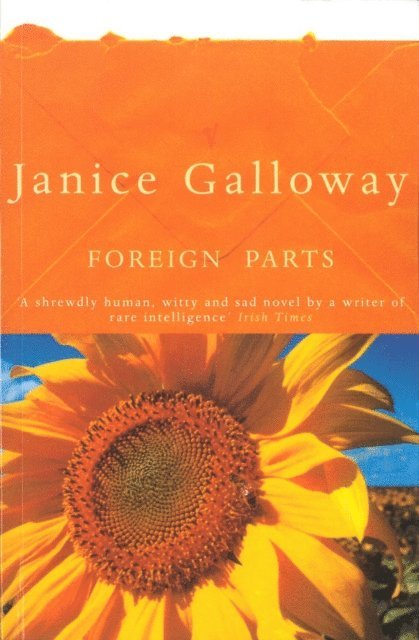 Janice Galloway - Foreign Parts, E-bok