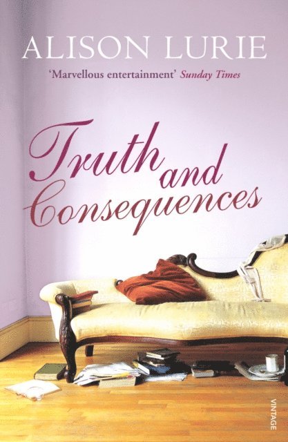 Alison Lurie - Truth and Consequences, E-bok