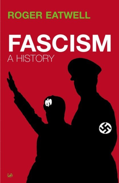 Roger Eatwell - Fascism, E-bok