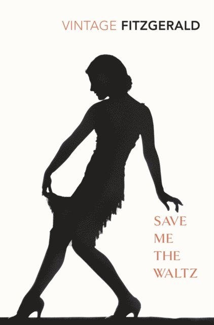 Zelda Fitzgerald - Save Me The Waltz, E-bok
