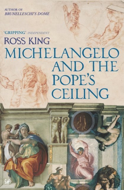 Ross King - Michelangelo And The Pope's Ceiling, E-bok