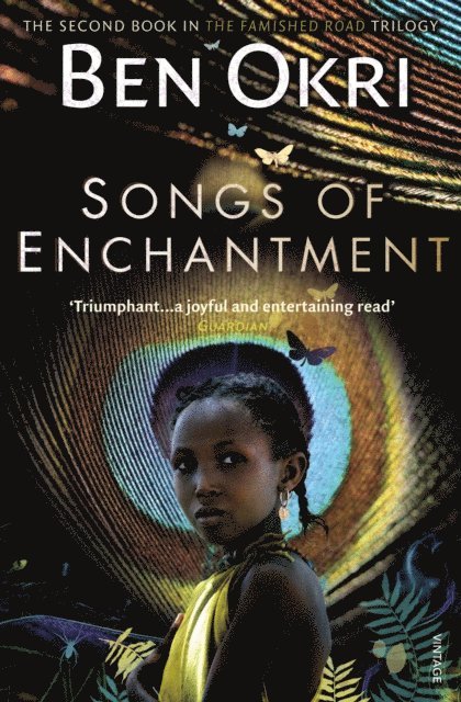 Ben Okri - Songs of Enchantment, E-bok