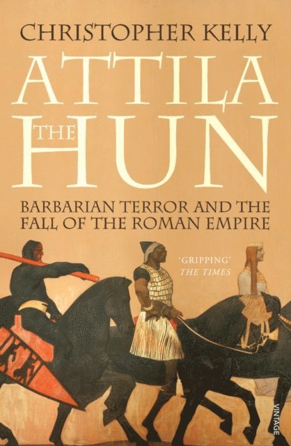 Christopher Kelly - Attila The Hun, E-bok