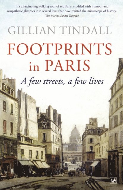 Gillian Tindall - Footprints in Paris, E-bok