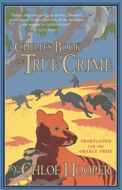 Chloe Hooper - Child's Book of True Crime, E-bok