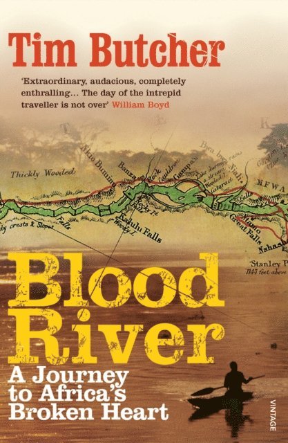 Tim Butcher - Blood River, E-bok